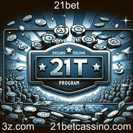 Descubra o Programa VIP do 21bet: Benefícios Exclusivos para Jogadores Especiais